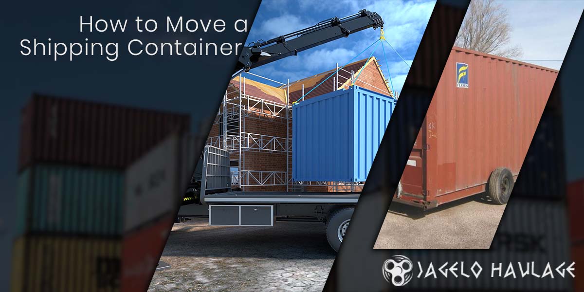 How to Move a Shipping Container