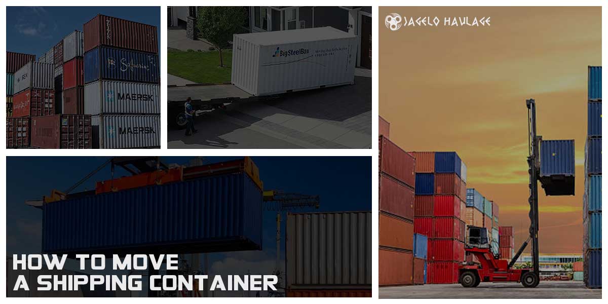 How to Move a Shipping Container