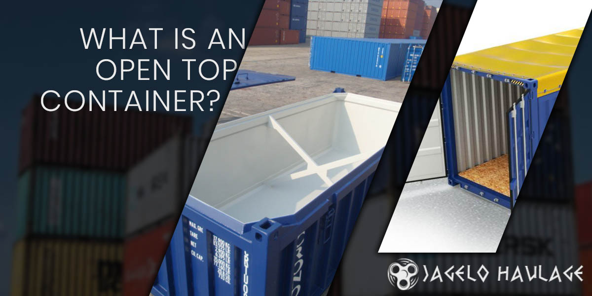 WHAT IS AN OPEN TOP CONTAINER?